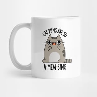 Cat Puns Are So A-Mew-Sing Cute Animal Pun Mug